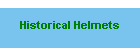 Historical Helmets